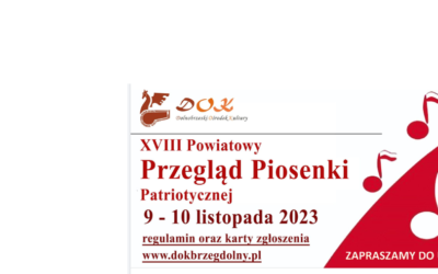 XVIII Powiatowy Przegląd PiosenkiPatriotycznej